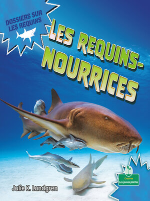 cover image of Les requins-nourrices (Nurse Sharks)